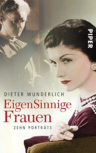 EigenSinnige Frauen: Zehn Porträts [Taschenbuch] [2004] Wunderlich Dieter