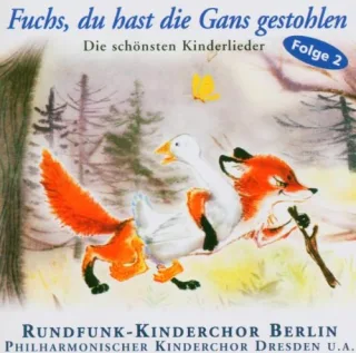 Fuchsdu Hast die Gans Gestohlen [Audio CD] Rundfunk Kinderchor