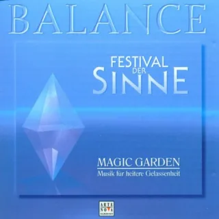 Balance - Festival der Sinne - Vol. 3 (Magic Garden)