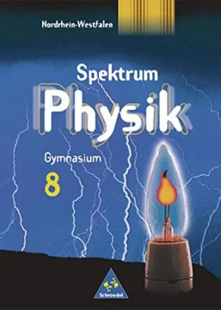 Spektrum Physik SI - Ausgabe 2000 für Nordrhein-Westfalen: Schülerband 8