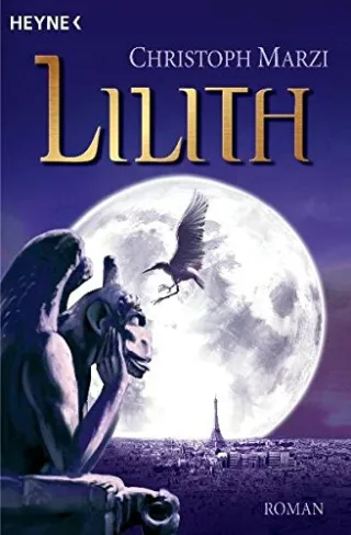 Lilith: Die Uralte Metropole 2 - Roman [Taschenbuch] [2005] Dahnke Uta Marzi Christoph