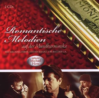 Romantische Melodien auf der Mundharmonika [Audio CD] HirteMichael KranzStefan BalderUrs