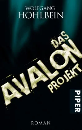 Das Avalon-Projekt: Roman
