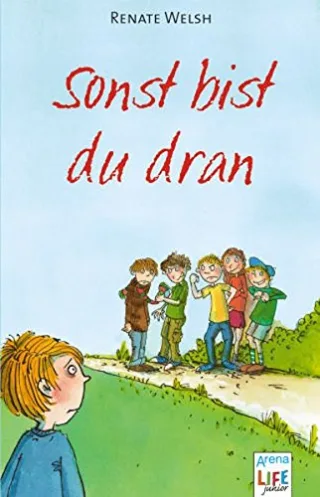 Sonst bist du dran [Broschiert] [2011] Welsh Renate
