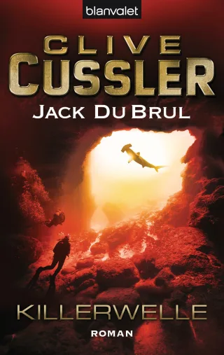 Killerwelle: Ein Juan-Cabrillo-Roman (Die Juan-Cabrillo-Abenteuer Band 8)