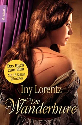 Die Wanderhure: Roman [Taschenbuch] [2010] Lorentz Iny