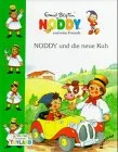 Noddy und seine Freunde mittlere Ausgabe Noddy und die neue Kuh