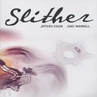 Jake Mandell & Jeffers Egan - Slither
