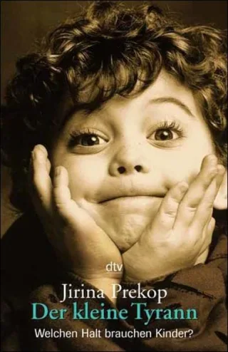 Der kleine Tyrann [Taschenbuch] [1997] Prekop Jirina