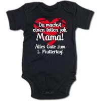 G-graphics Kurzarmbody Du machst einen tollen Job, Mama! Alles Gute zum 1. Muttertag! Baby Body mit Spruch / Motiv / Aufdruck • zum Muttertag