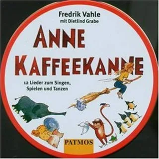 Anne Kaffeekanne. CD in Metallbox: 12 Lieder zum Singen Spielen und Tanzen