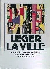 Fernand Léger: La Ville. Eine Kunst-Monographie