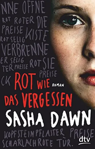 Rot wie das Vergessen: Roman (dtv junior)