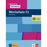 Deutsch intensiv Wortschatz C1 / Arwen Dammann