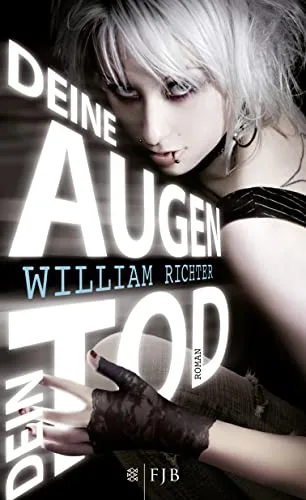 Deine Augen dein Tod: Thriller [Gebundene Ausgabe] [2013] Richter William Harlan