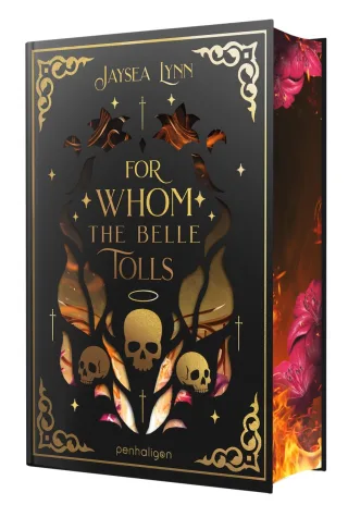 For Whom the Belle Tolls: Roman - Der höllische »New York Times«-Bestseller endlich auf Deutsch!