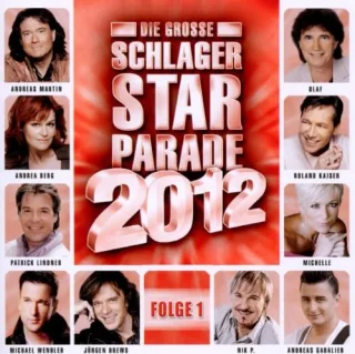Die Grosse Schlager Starparade 2012-Folge 1 [Audio CD] Various