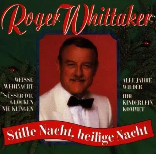 Stille NachtHeilige Nacht [Audio CD] WhittakerRoger