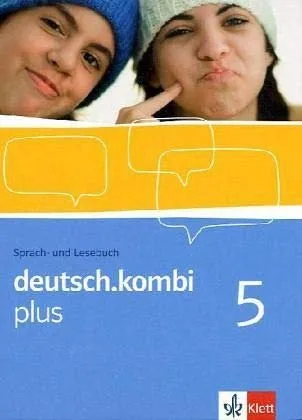 deutsch.kombi plus / Schülerbuch 9. Klasse: Sprach- und Lesebuch. Allgemeine Ausgabe für differenzierende Schulen [Gebundene Ausgabe] [2011] Utheß Sabine