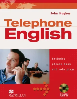 Business Skills: Telephone English: Includes phrase bank and role plays / Student's Book with Audio-CD