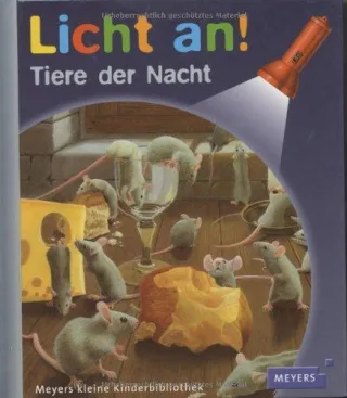 Meyer. Die kleine Kinderbibliothek - Licht an!: Licht an! Tiere der Nacht: Band 4 [Gebundene Ausgabe] [2006] Héliadore Naoura Salah