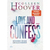 Love and Confess / Colleen Hoover
