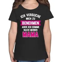 Shirtracer T-Shirt Ich versuche mich zu benehmen aber ich komme nach meiner Mama Statement Sprüche Kinder