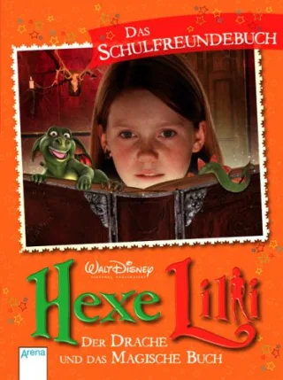 Hexe Lilli der Drache und das magische Buch (Schulfreundebuch)