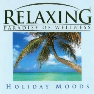 Relaxing-Holiday Moods
