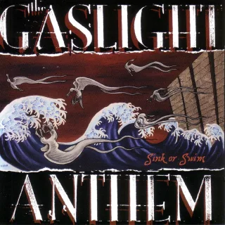 Sink or Swim [Audio CD] The Gaslight Anthem