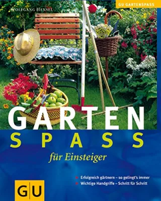 Gartenspaß für Einsteiger