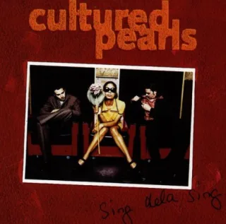 Sing delà Sing [Audio CD] Cultured Pearls