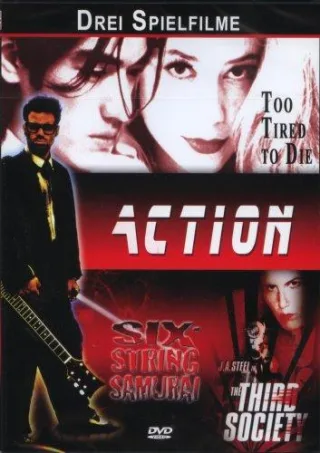 Too Tired To Die / Six-String Samurai / The Third Society