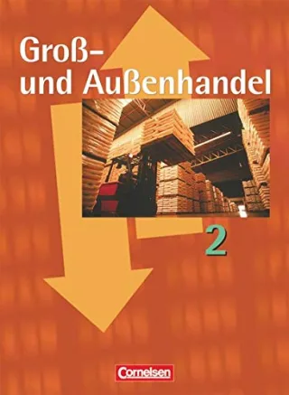 Groß- und Außenhandel: Band 2 - Fachkunde [Taschenbuch] [2007] Bergen Hans-Peter von den Fritz Christian Morgenstern Ute Piek Michael Schnettler Josef