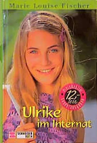 Ulrike im Internat