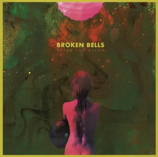 After the Disco [Audio CD] Broken Bells