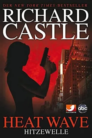 Castle 1: Heat Wave - Hitzewelle [Broschiert] [2012] Castle Richard Klüver Anika