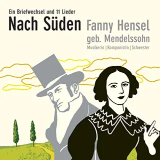 Nach Süden. CD: Ein Briefwechsel und 11 Lieder