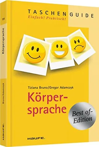 TaschenGuide Körpersprache [Broschiert] [2011] Bruno Tiziana Adamczyk Gregor