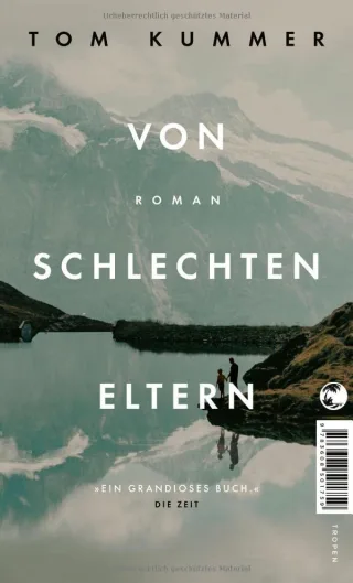 Von schlechten Eltern: Roman