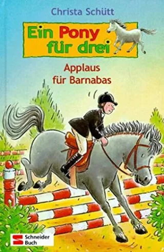 Ein Pony für drei Bd.5 Applaus für Barnabas