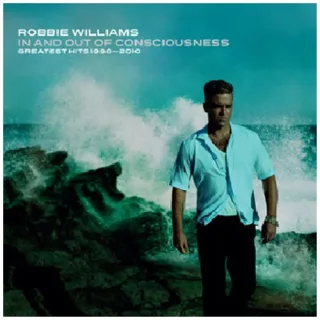 In and Out of Consciousness: Greatest Hits 1990-2010 [Audio CD] WilliamsRobbie