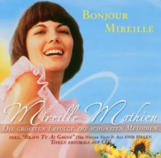 Bonjour Mireille - Mireille Mathieu [Audio-CD]