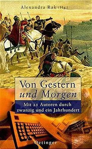 Von Gestern und Morgen