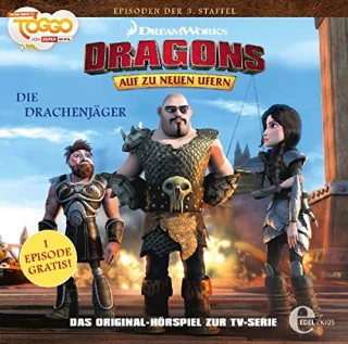 Dragons - Auf zu neuen Ufern - Die Drachenjäger (27) - Das Original-Hörspiel zur TV-Serie