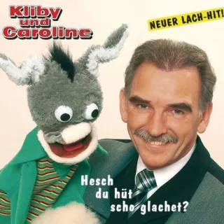 Hesch du Hüt Scho Glachet? [Audio CD] Kliby & Caroline