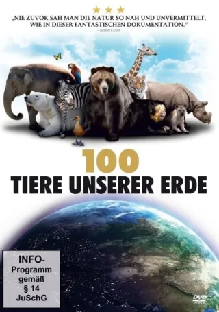 100 Tiere unserer Erde