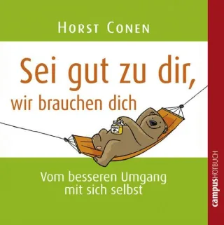 Sei gut zu dir wir brauchen dich