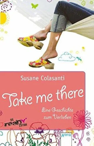 Take me there: Eine Geschichte zum Verlieben (Ready Edition)
