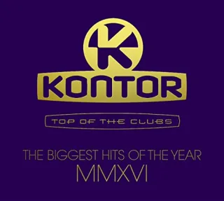 Kontor Top Of The Clubs - The Biggest Hits Of The Year MMXVI [Audio CD] Various